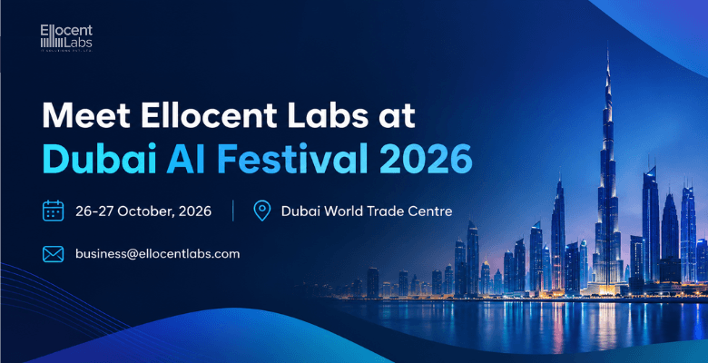 Ellocent Labs at Dubai AI Festival 2026: AI Governance, Infrastructure and the Future of Work Ellocent Labs at Dubai AI Festival 2026: AI Governance, Infrastructure and the Future of Work